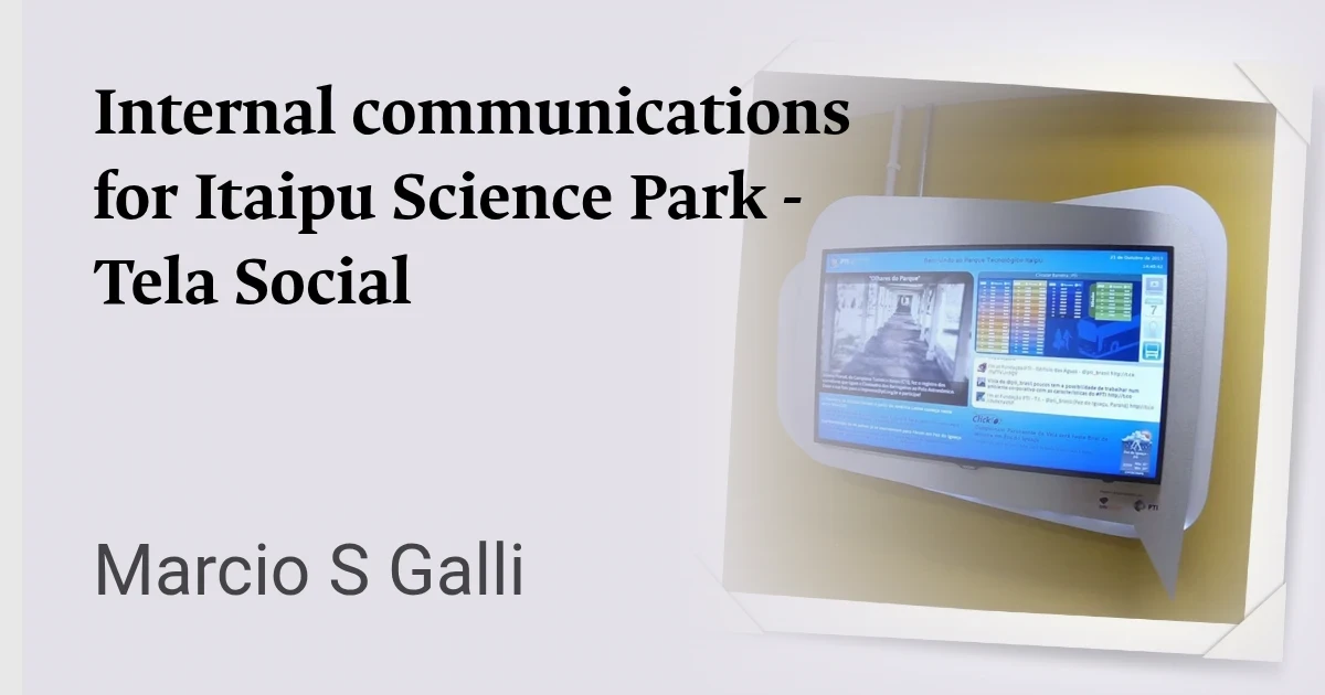 Internal communications for Itaipu Science Park - Tela Social